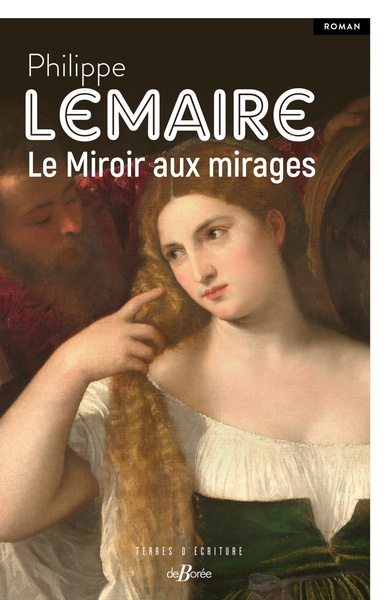 Le Miroir aux mirages - Philippe Lemaire