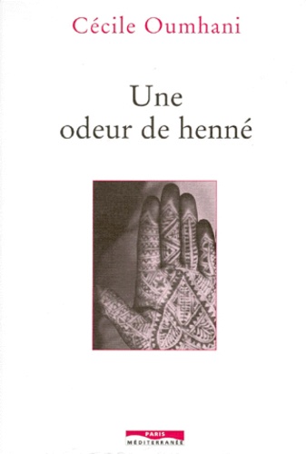 Une odeur de henné