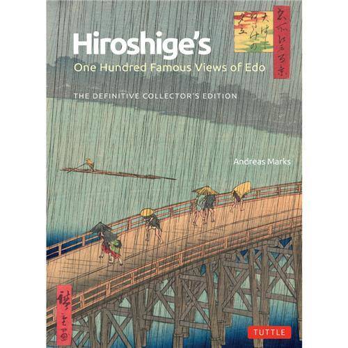 Hiroshige's One Hundred Famous Views of Edo /anglais