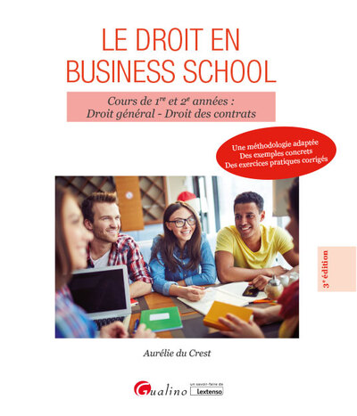 Le droit en Business school - Aurélie Du Crest