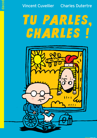 Tu parles, Charles ! - Vincent Cuvellier