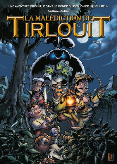 La malédiction de Tirlouit Volume 1