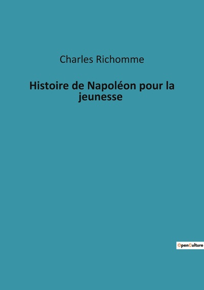 Histoire de Napoléon pour la jeunesse