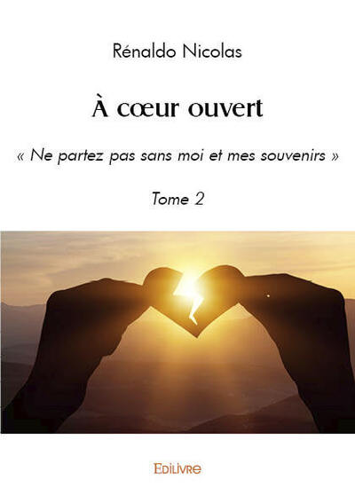 A coeur ouvert - Volume 2