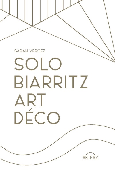 Solo Biarritz art Déco