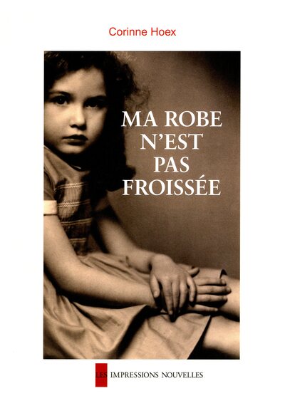 Ma Robe N'Est Pas Froissée, Roman