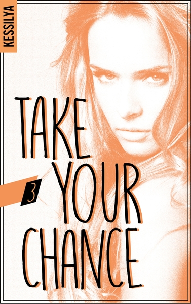 Take your chance - Volume 3