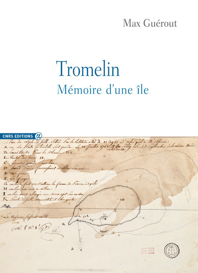 Tromelin - Mémoire d'une île - Max Guerout