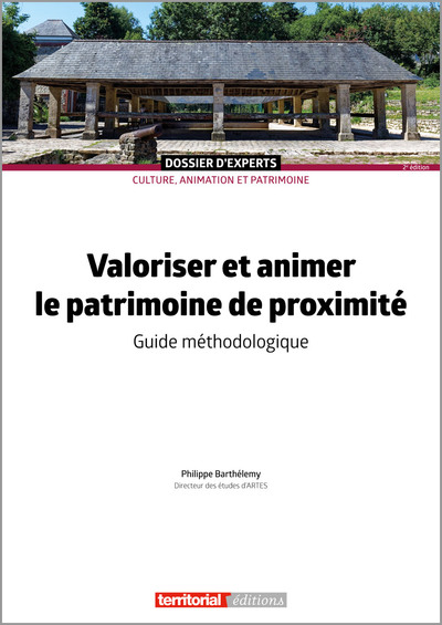 Valoriser et animer le patrimoine de proximité