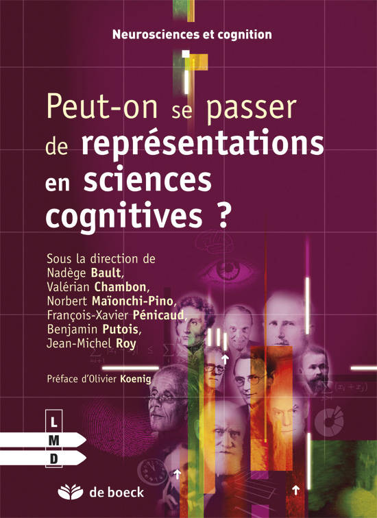 Peut-on se passer de représentations en sciences cognitives ? - Collectif