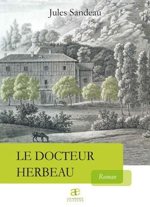 Le Docteur Herbeau, Roman