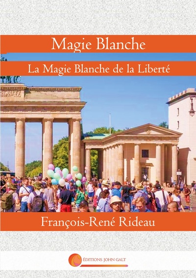 Magie Blanche - François-René Rideau