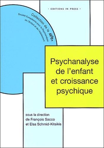 Psychanalyse de l'enfant et croissance psychique