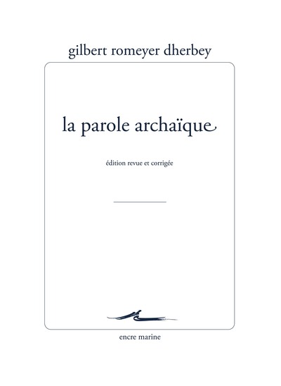 La Parole archaïque