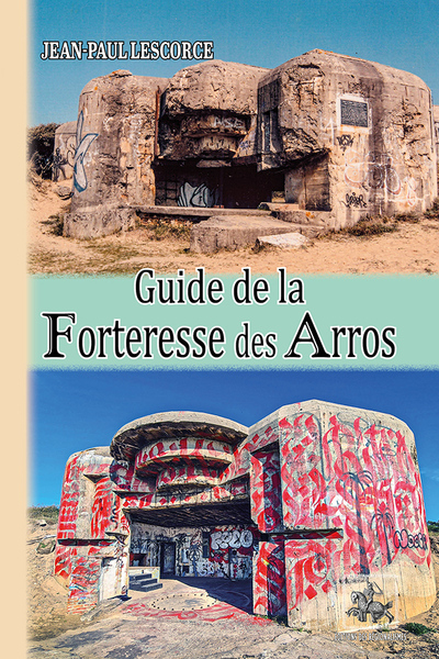 Guide De La Forteresse Des Arros