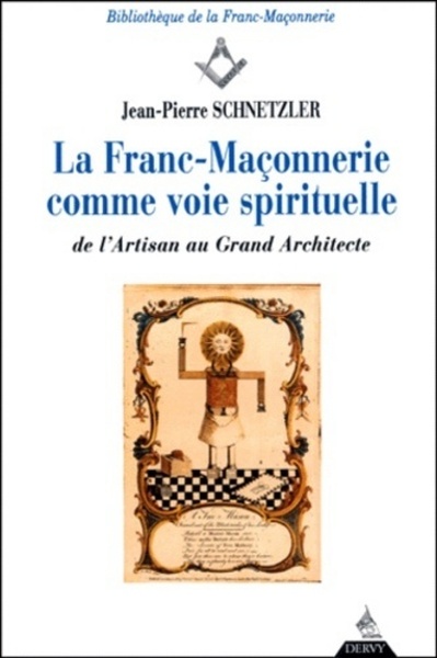 La franc-maçonnerie comme voie spirituelle