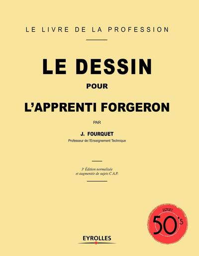 Le dessin pour l'apprenti forgeron