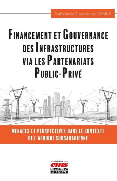 Financement et gouvernance des infrastructures via les partenariats public-privé