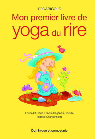 Mon Premier Livre De Yoga Du Rire