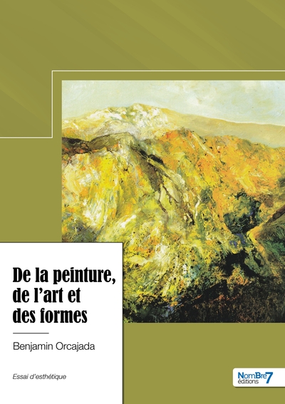 De la peinture, de l'art et des formes