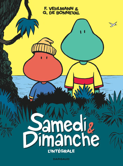 Samedi et Dimanche - Tome 0 - Samedi et Dimanche - Intégrale complète