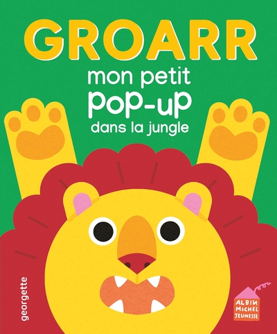 Groarr - Mon Petit Pop-Up Dans La Jungle