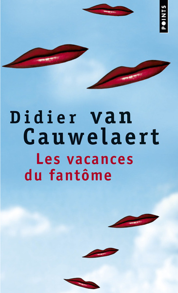 Les Vacances du fantôme - Didier Van Cauwelaert