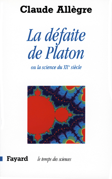 La Défaite de Platon - Claude Allègre