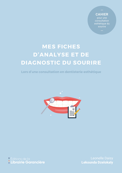 MES FICHES POUR UNE DENTISTERIE ESTHÉTIQUE (compte ferme)