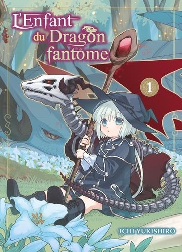 L'enfant du dragon fantôme Volume 1