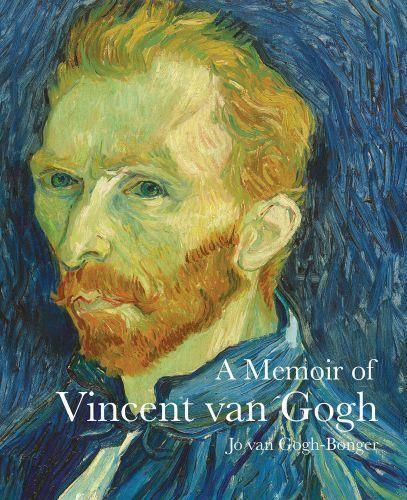 A Memoir of Vincent van Gogh (Lives of the Artist) /anglais