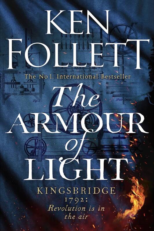 Armour of Light, The (The Kingsbridge Novels Series) (Hardback)