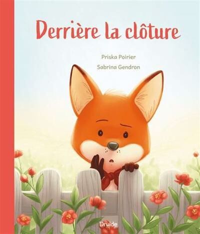 Derriere La Cloture - Poirier Priska