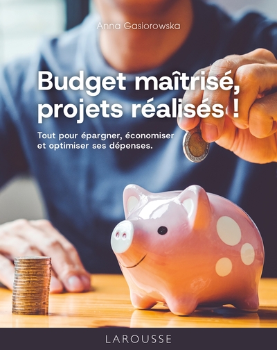 Budget maîtrisé, projets réalisés ! - Anna GASIOROWSKA