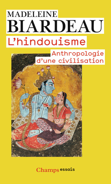 L'Hindouisme, Anthropologie D'Une Civilisation