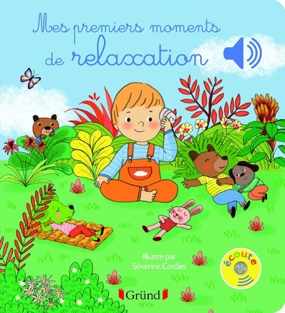 Mes premiers moments de relaxation - Livre sonore avec 6 puces - Dès 1 an