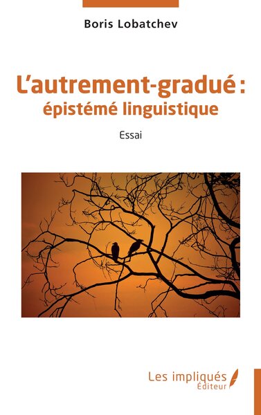 L’autrement-gradué :