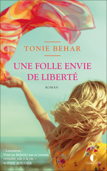 Une folle envie de liberté