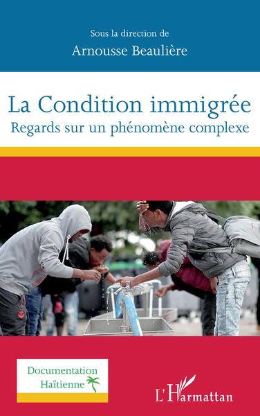 La condition immigrée