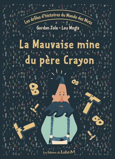 1 - La mauvaise mine du père Crayon