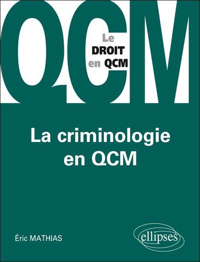 La Criminologie en QCM