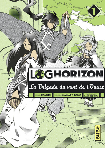 Log Horizon - La Brigade du vent de l'Ouest Volume 1