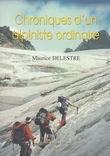 Chroniques d'un alpiniste ordinaire