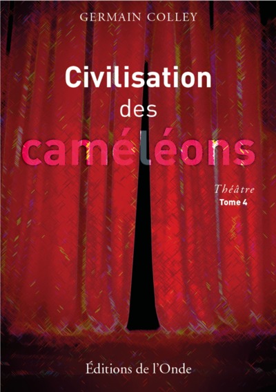 Civilisation des caméloéons - Volume 4