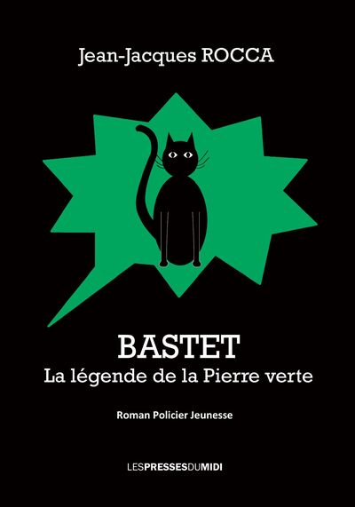 Bastet La Legende De La Pierre Verte