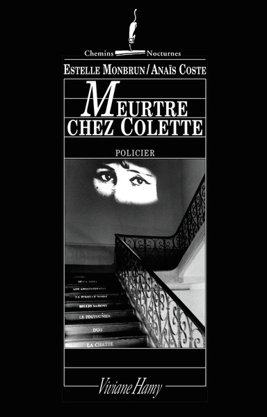 Meurtre chez colette - Estelle Monbrun