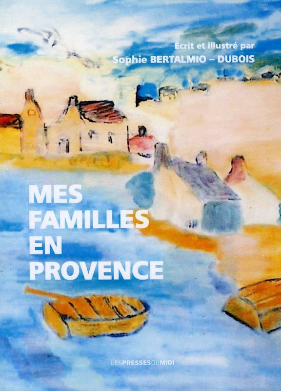 Mes familles en Provence