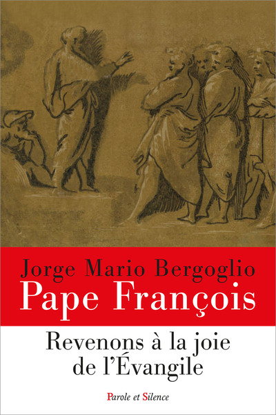 Revenons à la joie de l'Evangile