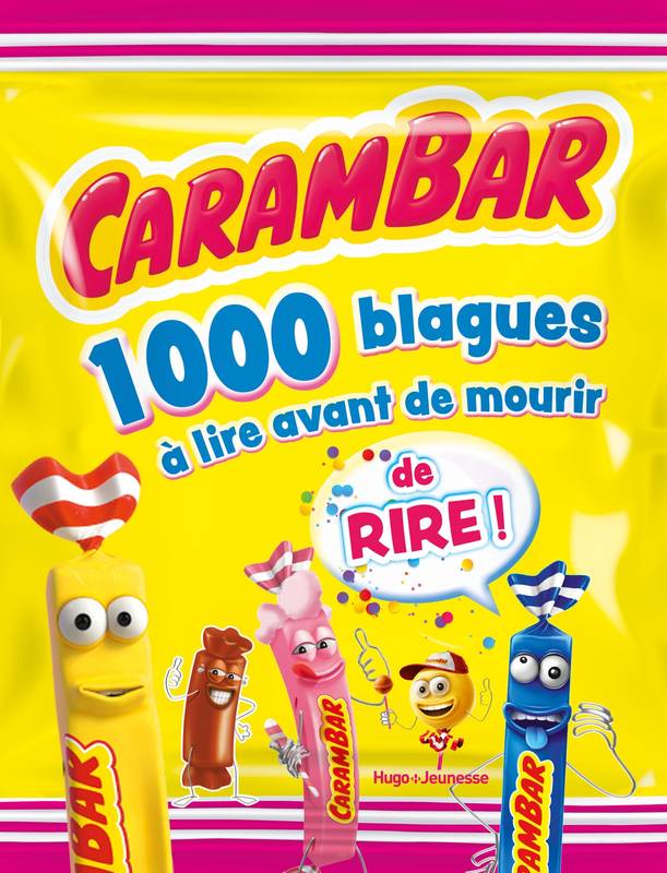 Carambar - 1000 blagues à lire avant de mourir - Collectif