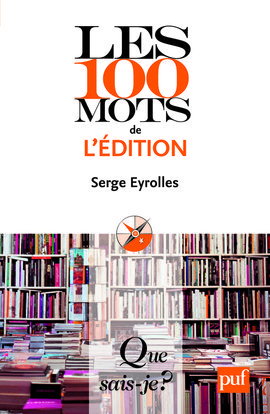 Les 100 mots de l'édition